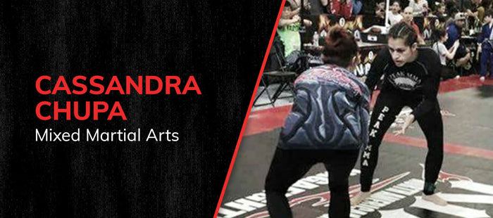 Cassadra Chupa – Mixed Martial Arts