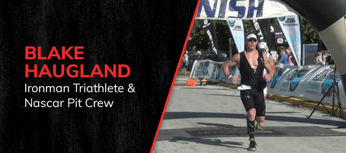 Blake Haugland - Ironman Triathlete & Nascar Pit Crew